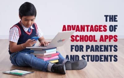 Advantages of school apps for parents and students
